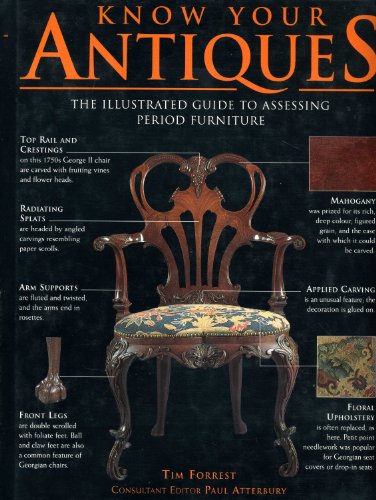 Imagen de archivo de Know Your Antiques : The Illustrated Guide to Assessing Period Furniture a la venta por Better World Books: West