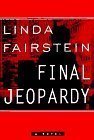 Beispielbild fr Final Jeopardy (Alexandra Cooper Mysteries) zum Verkauf von Hawking Books