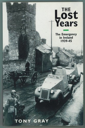 9780316881890: The lost years: the emergency in Ireland 1939-45