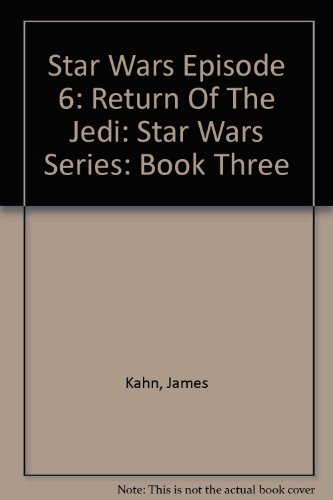 Return of the Jedi (Star Wars) (9780316882040) by James Kahn