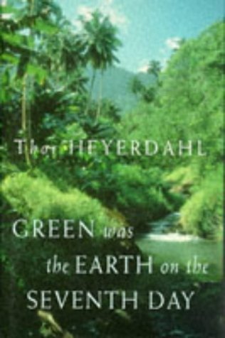 9780316882279: Green Was The Earth On The Seventh Day