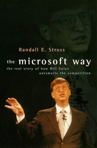 Beispielbild fr The Microsoft Way: Bill Gates and Our Digital Future zum Verkauf von WorldofBooks