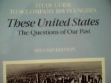 Beispielbild fr These United States : The Questions of Our Past Volume II since 1865 zum Verkauf von HPB-Ruby