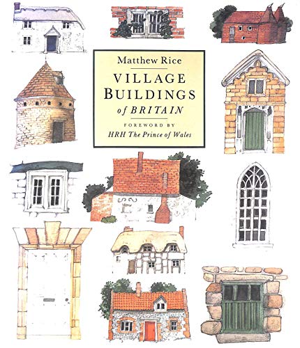 Stock image for Village Buildings of Britain for sale by Aynam Book Disposals (ABD)
