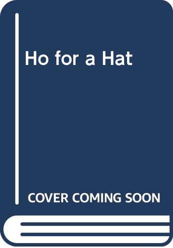 9780316888738: Ho For A Hat