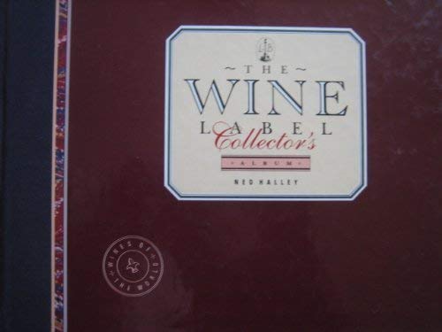 Stock image for The Wine Label Collectors Album for sale by Zoom Books Company