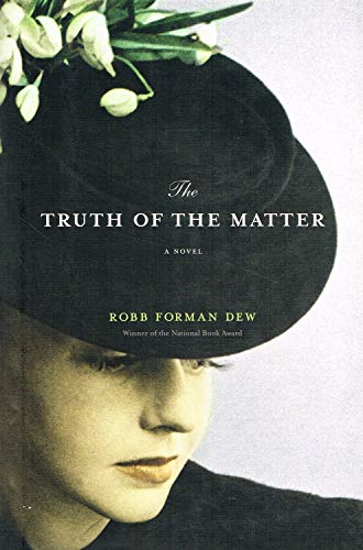 Beispielbild fr The Truth of the Matter: A Novel zum Verkauf von Wonder Book