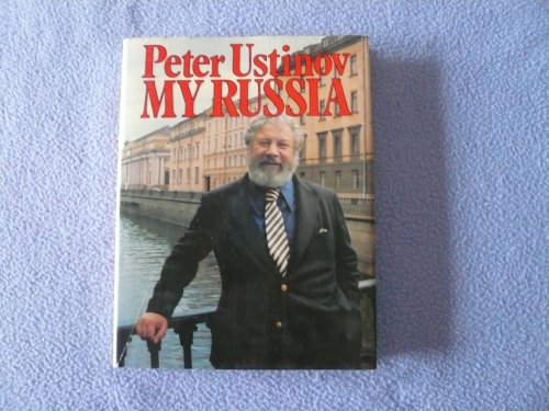 Stock image for My Russia for sale by Once Upon A Time Books