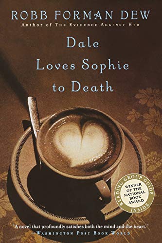 Beispielbild fr Dale Loves Sophie to Death: A Novel zum Verkauf von Wonder Book