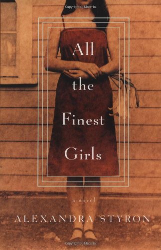 9780316890809: All the Finest Girls: A Novel