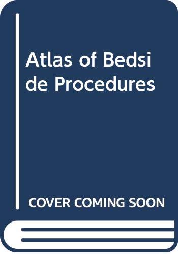 Stock image for Atlas of Bedside Procedures for sale by Books Puddle