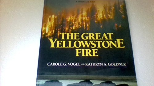 Beispielbild fr The Great Yellowstone Fire zum Verkauf von Wonder Book