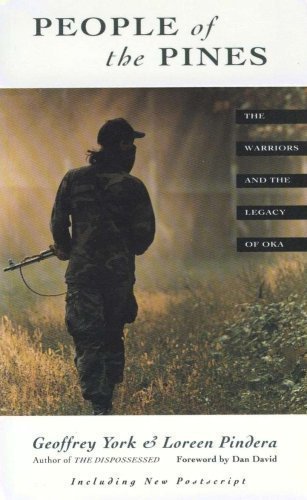 People of the Pines - the Warriors and Legacy of Oka
