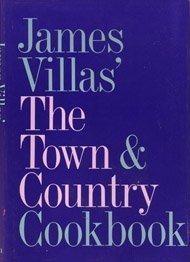 James Villas' the Town and Country Cookbook