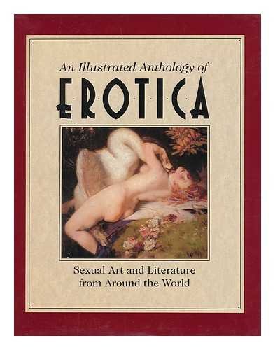 Imagen de archivo de Illustrated Anthology of Erotic a la venta por MusicMagpie