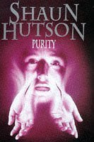 Purity (9780316904070) by Hutson, Shaun