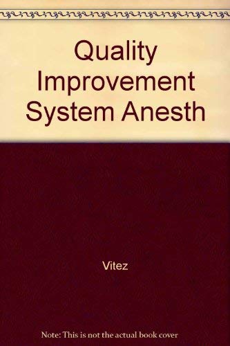 9780316904391: Quality Improvement System Anesth