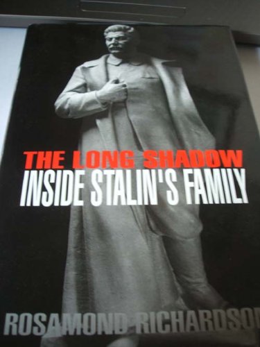 Beispielbild fr The Long Shadow: Inside Stalin's Family zum Verkauf von AwesomeBooks