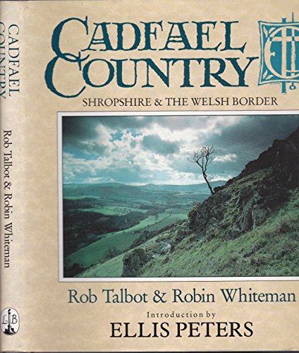 9780316905626: Cadfael Country: Shropshire and the Welsh Borders