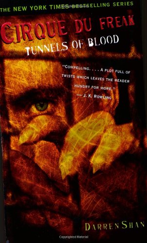 9780316905732: Cirque Du Freak #3: Tunnels of Blood: Book 3 in the Saga of Darren Shan (Cirque Du Freak: The Saga of Darren Shan)