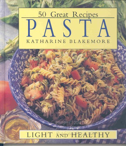 Beispielbild fr 50 Ways with Pasta zum Verkauf von Better World Books