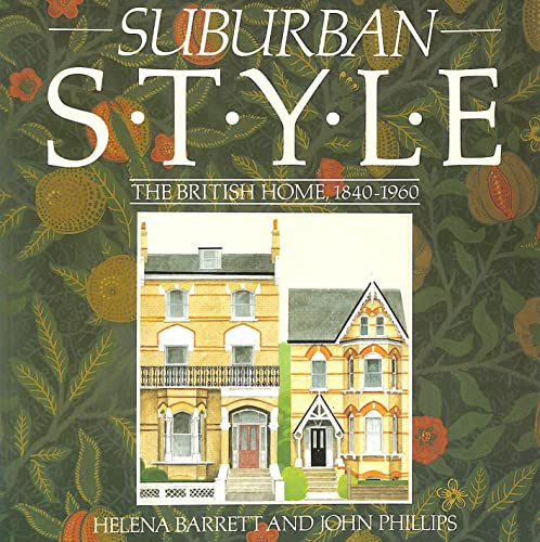 Suburban Style (9780316906449) by John Phillips; Helena Barrett