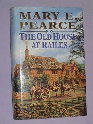 9780316906746: The Old House At Railes