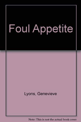 Stock image for Foul Appetite for sale by WorldofBooks