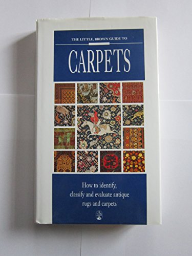 Stock image for Little, Brown Guide to Carpets for sale by WorldofBooks