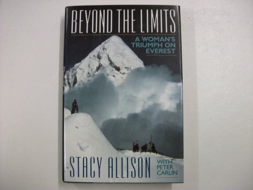 Imagen de archivo de Beyond The Limits: A Woman's Triumph on Everest a la venta por AwesomeBooks