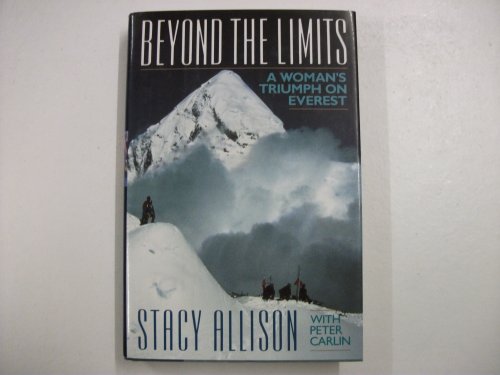 Stock image for Beyond The Limits: A Woman's Triumph on Everest for sale by AwesomeBooks