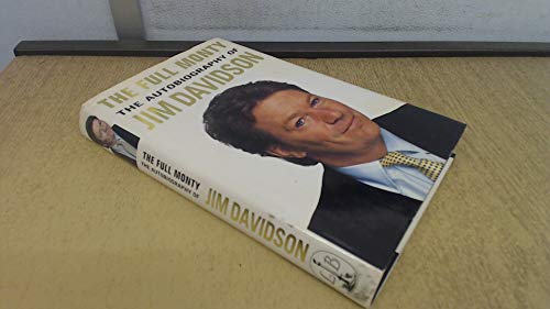 Beispielbild fr The Full Monty: Autobiography of Jim Davidson zum Verkauf von WorldofBooks