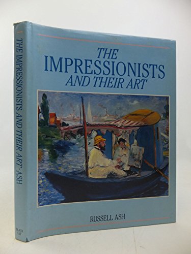 Beispielbild fr The IMPRESSIONISTS and Their Art zum Verkauf von WorldofBooks