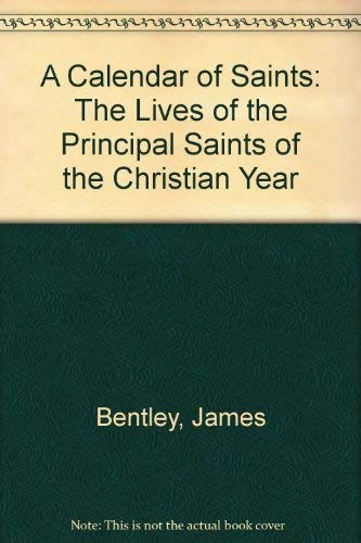 Beispielbild fr A Calendar Of Saints: The Lives of the Principal Saints of the Christian Year zum Verkauf von WorldofBooks