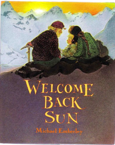 Welcome Back Sun (9780316908399) by Michael Emberley