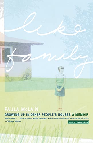 Stock image for Like Family: Growing Up in Other People's Houses, a Memoir for sale by Wonder Book