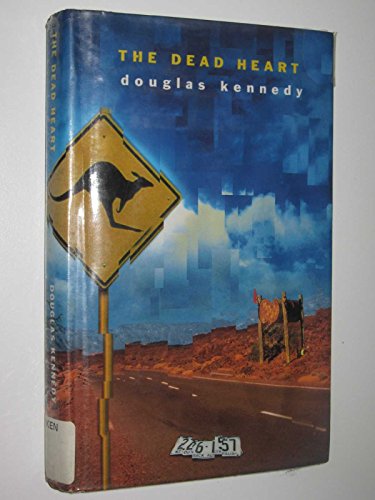 The Dead Heart - Douglas Kennedy