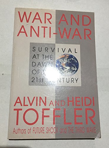 9780316909518: War & Anti-War In 21St Century: Survival at the Dawn of the 21st Century