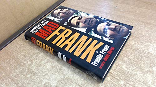 Beispielbild fr Mad Frank: Memoirs of a Life of Crime zum Verkauf von WeBuyBooks