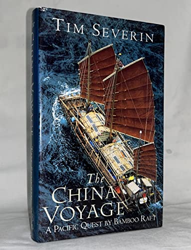 Beispielbild fr China Voyage: A Pacific Quest by Bamboo Raft zum Verkauf von WorldofBooks