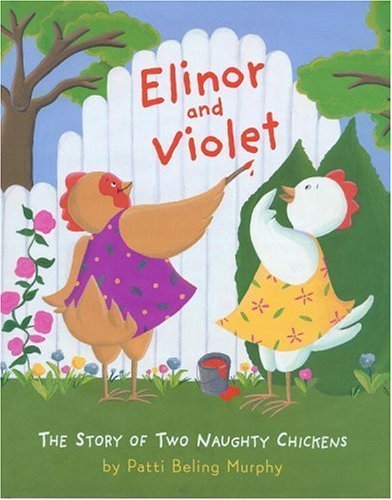 9780316910880: Elinor and Violet : The Story of Two Naughty Chickens
