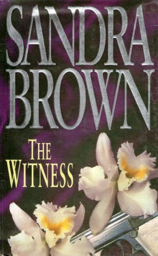 The Witness (9780316912617) by Sandra Brown