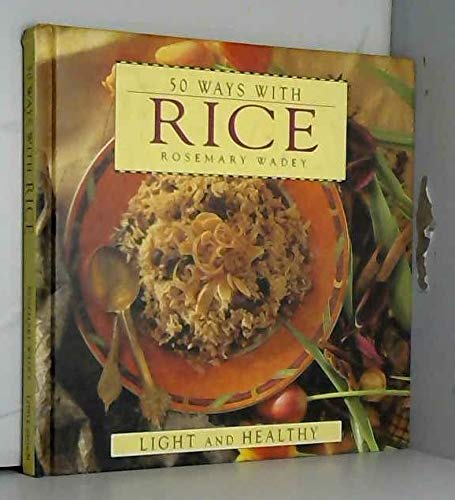 9780316912648: 50 Ways With Rice