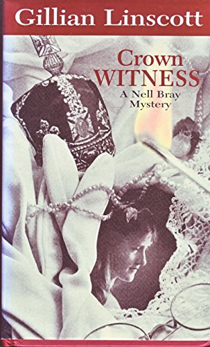 Beispielbild fr Crown Witness (A Nell Bray Mystery) zum Verkauf von WorldofBooks