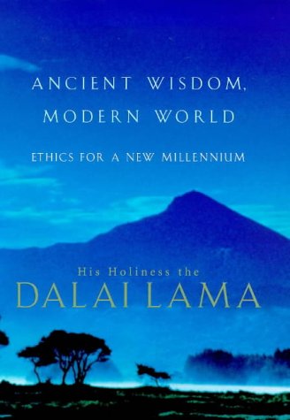 Stock image for Ancient Wisdom, Modern World: Ethics for a New Millennium for sale by Goldstone Books