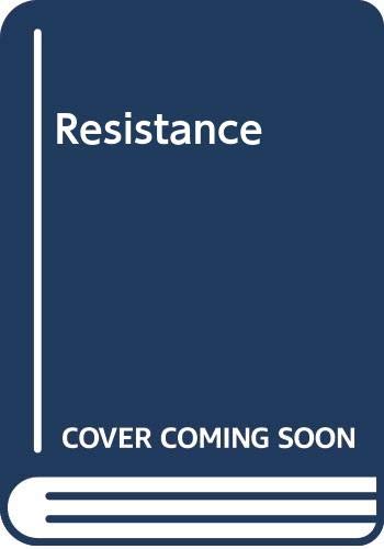 9780316914499: Resistance