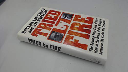 TRIED BY FIRE. (SIGNED)