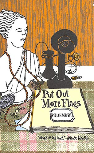 Stock image for Put Out More Flags for sale by ThriftBooks-Dallas