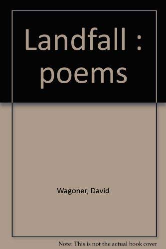 9780316917070: Title: Landfall poems