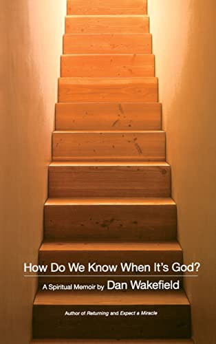 Stock image for How Do We Know When It's God?: A Spiritual Memoir for sale by Wonder Book